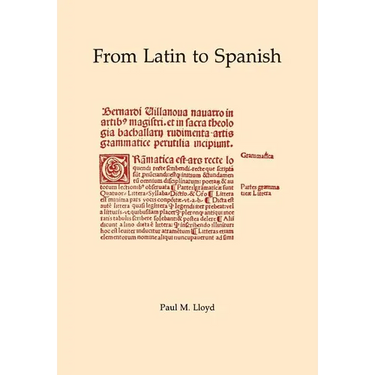 From Latin to Spanish: Historical Phonology and Morphology