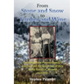From Stone and Snow to Timber and Wine: The story of an Italian - Australian family's migration, love, work and legacy