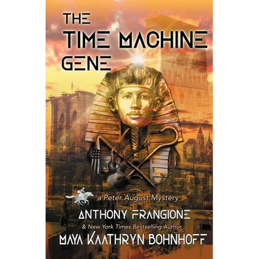 The Time Machine Gene: A Peter August Mystery