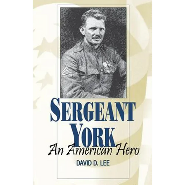 Sergeant York: An American Hero