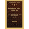 An Illustrated History Of The Hat: From The Earliest Ages To The Present Time (1848)