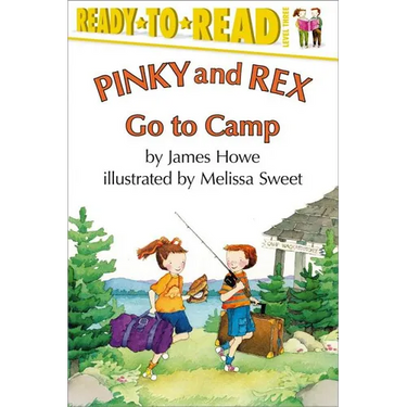 Pinky and Rex Go to Camp: Ready-To-Read Level 3