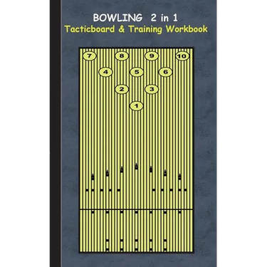 Bowling 2 in 1 Tacticboard and Training Workbook: Tactics/strategies/drills for trainer/coaches, notebook, training, exercise, exercises, drills, prac