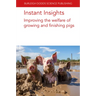 Instant Insights: Improving the Welfare of Growing and Finishing Pigs