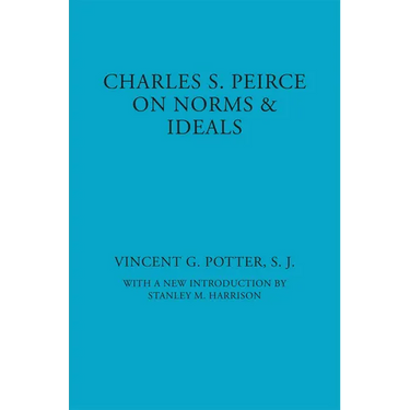 Charles S. Peirce: On Norms and Ideals