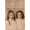 Three Times Removed