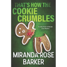 That's How The Cookie Crumbles: A Little-Pinch-of-Murder Cozy Mystery