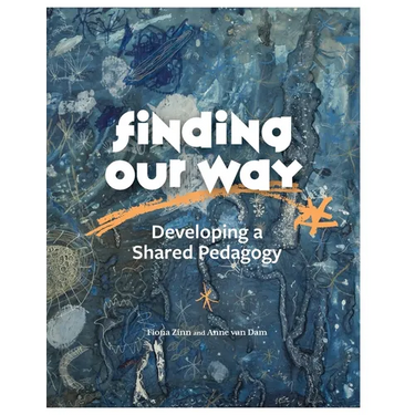 Finding Our Way: Developing a Shared Pedagogy