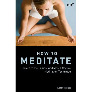 How to Meditate