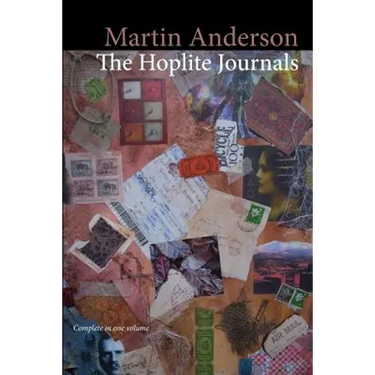 The Hoplite Journals (Complete in One Volume)