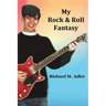 My Rock and Roll Fantasy