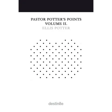 Pastor Potter's Points Volume II