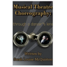 Musical Theatre Choreography: Through A Dancer's Lens