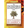 The Incredible Investment Book: The #1 Way to Invest in the #1 Investment in America