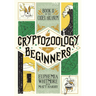 Cryptozoology for Beginners