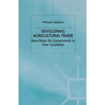 Developing Agricultural Trade: New Roles for Government in Poor Countries