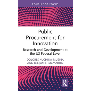 Public Procurement for Innovation: Research and Development at the Us Federal Level