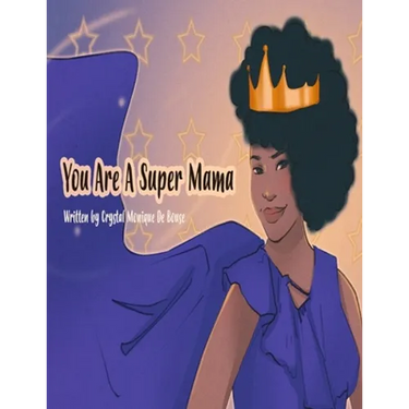 You Are A Super Mama