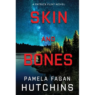 Skin and Bones (A Patrick Flint Novel)