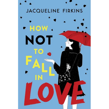 How Not to Fall in Love