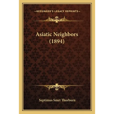Asiatic Neighbors (1894)