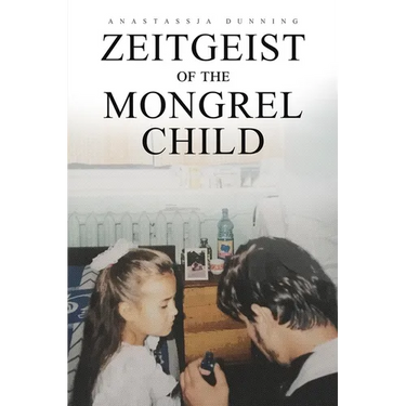 Zeitgeist of the Mongrel Child