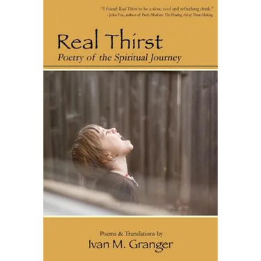 Real Thirst: Poetry of the Spiritual Journey