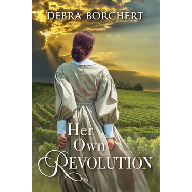Her Own Revolution: Book 2 of the Château de Verzat series