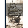 The Dreadnought Of Newburyport, Massachusetts: And Some Account Of The Old Transatlantic Packet-ships
