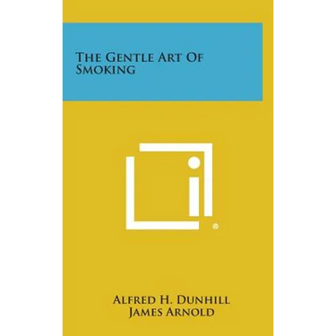 The Gentle Art of Smoking