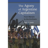 The Agony of Argentine Capitalism: From Menem to the Kirchners