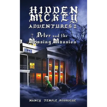 Hidden Mickey Adventures 2: Peter and the Missing Mansion