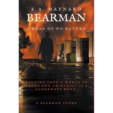 Bearman: A Road of No Return