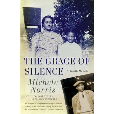 The Grace of Silence: A Family Memoir