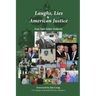 Laughs, Lies & American Justice