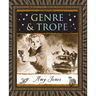 Genre and Trope