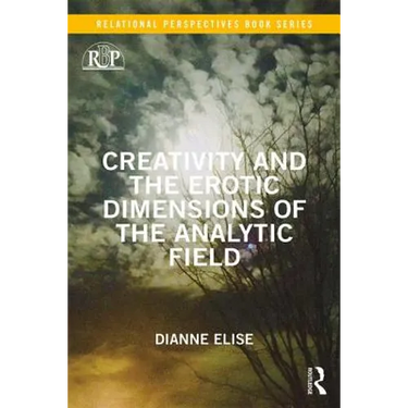 Creativity and the Erotic Dimensions of the Analytic Field