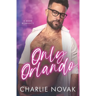 Only Orlando: An MMM Novel