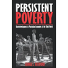 Persistent Poverty: Underdevelopment in Plantation Economies of the Third World