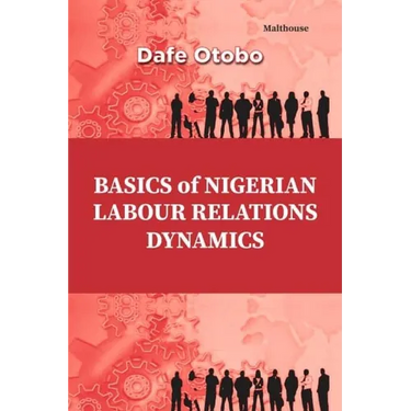 Basics of Nigerian Labour Relations