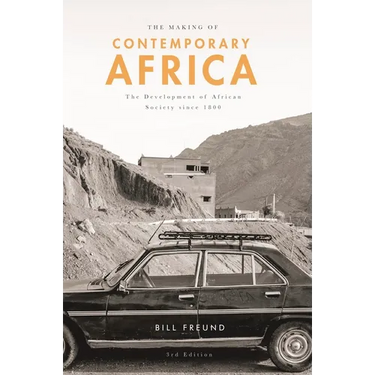 The Making of Contemporary Africa: The Development of African Society Since 1800
