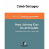 Now Johnny Can Do Arithmetic
