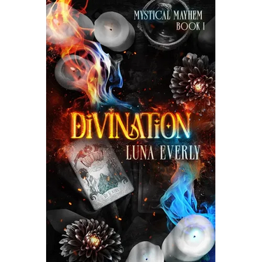 Divination: The Mystical Mayhem Series Book 1