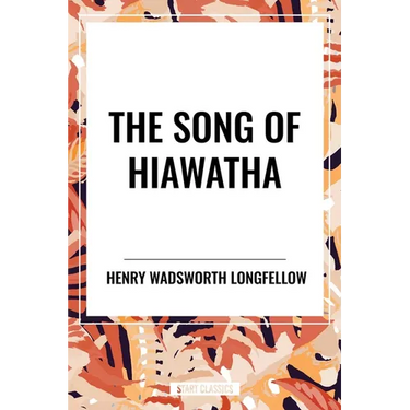 Song of Hiawatha