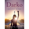 Darko: The Sacred Heart of One Johanee Darko