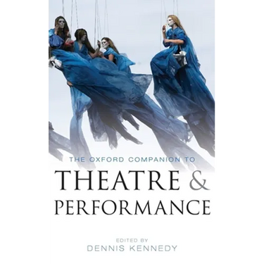 Oxford Companion to Theatre and Performance
