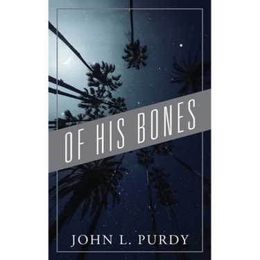 Of His Bones