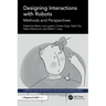 Designing Interactions with Robots: Methods and Perspectives