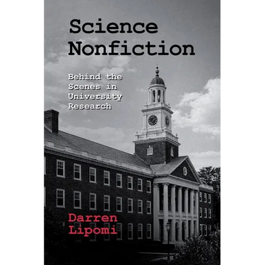 Science Nonfiction: Behind the Scenes in University Research
