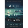 Moon of the White Tears